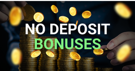 No Deposit Bonuses